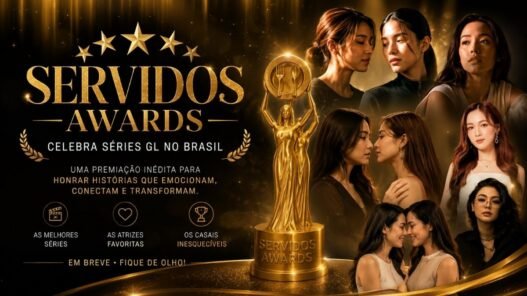 Servidos Awards celebra séries GL, atrizes favoritas e casais inesquecíveis do universo Girls Love no Brasil