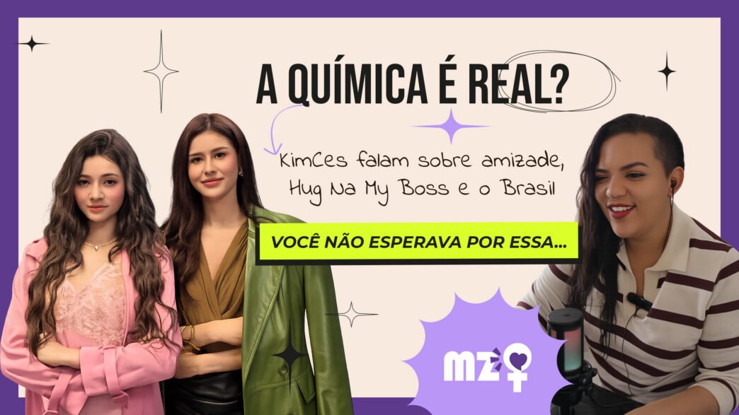 Capa da entrevista de KimCes com Raíssa Manzouque sobre amizade, química e a série GL Hug Na My Boss