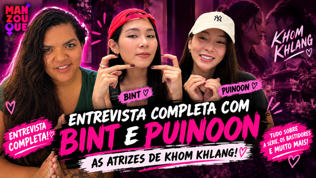 Bint e Puinon, atrizes de Khom Khlang, aparecem ao lado de Raíssa Manzouque em arte de entrevista