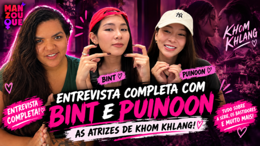 Bint e Puinon, atrizes de Khom Khlang, aparecem ao lado de Raíssa Manzouque em arte de entrevista
