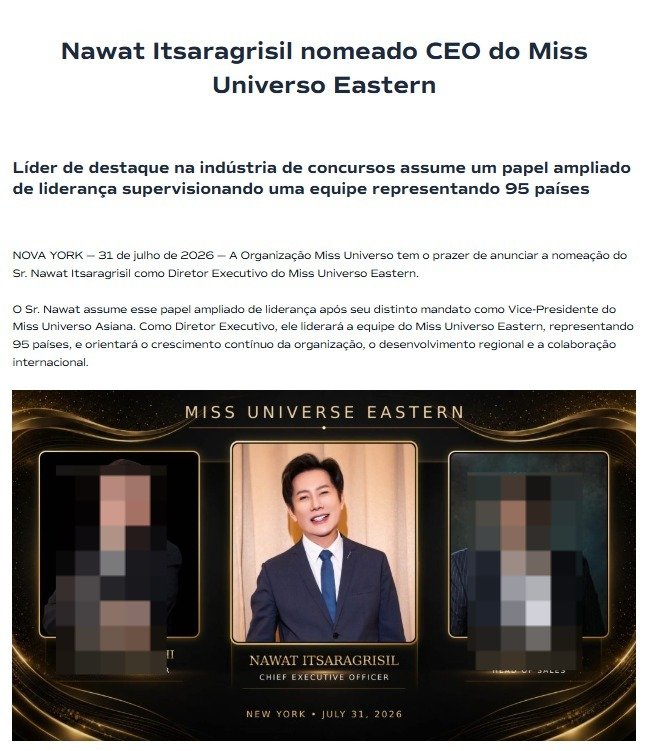 Comunicado de 31 de julho de 2026 anuncia Nawat Itsaragrisil como CEO da Miss Universe Eastern